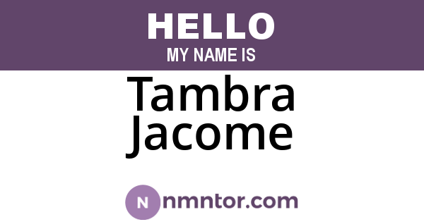 Tambra Jacome