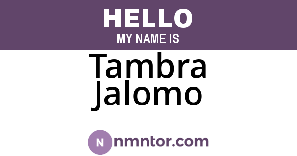 Tambra Jalomo