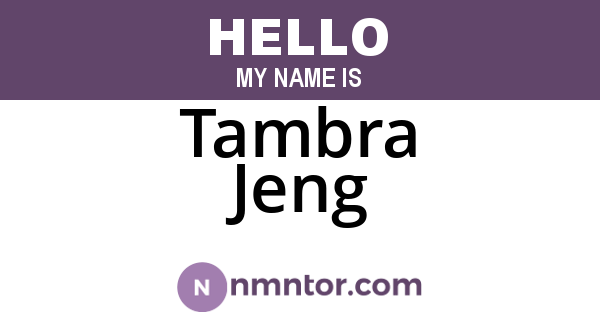 Tambra Jeng