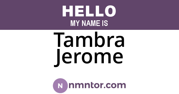 Tambra Jerome