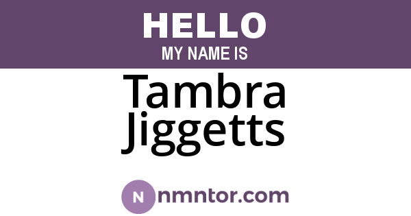 Tambra Jiggetts