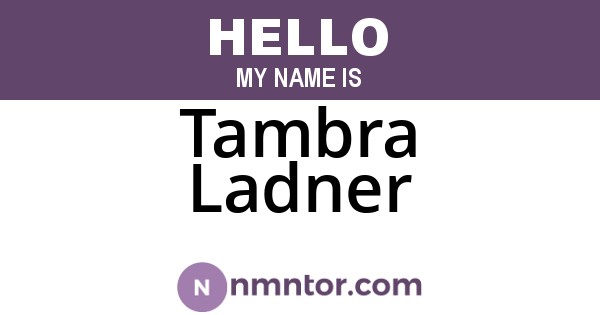 Tambra Ladner