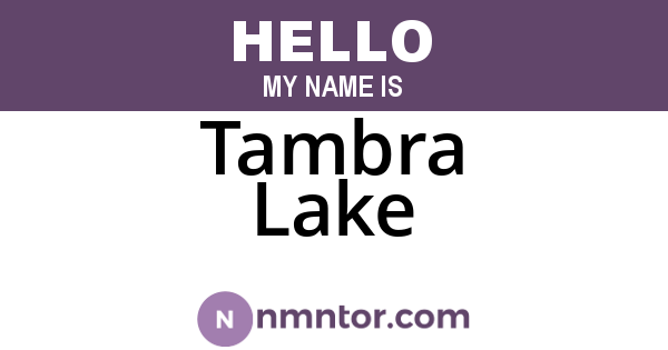 Tambra Lake