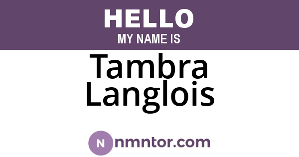 Tambra Langlois