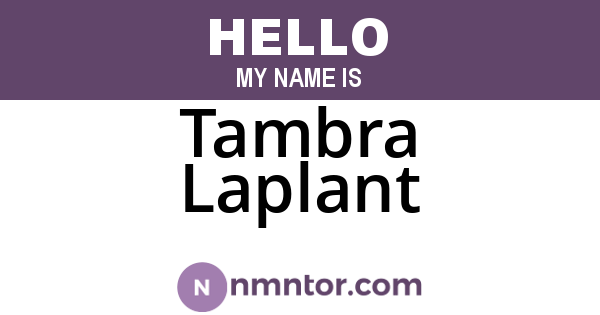 Tambra Laplant