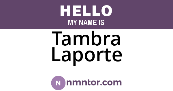 Tambra Laporte