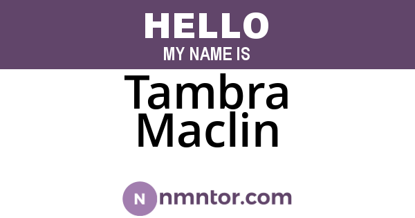 Tambra Maclin