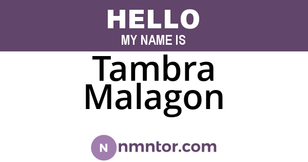 Tambra Malagon