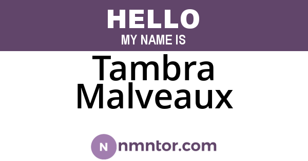 Tambra Malveaux