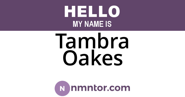 Tambra Oakes