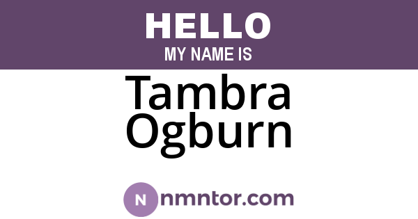 Tambra Ogburn