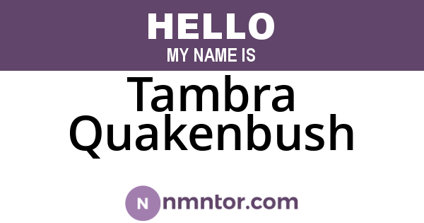 Tambra Quakenbush