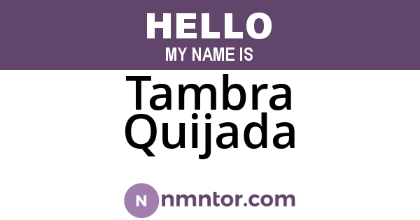 Tambra Quijada