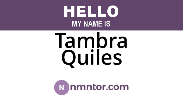 Tambra Quiles