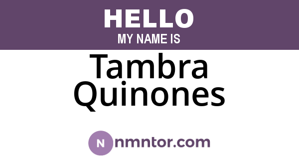 Tambra Quinones