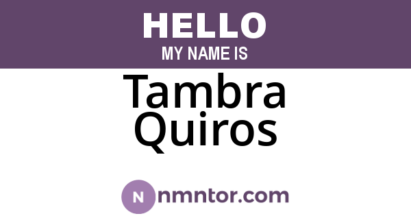 Tambra Quiros