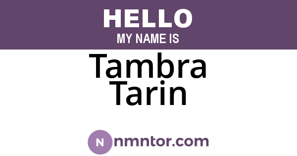 Tambra Tarin