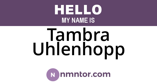 Tambra Uhlenhopp