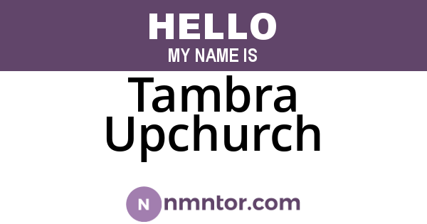 Tambra Upchurch