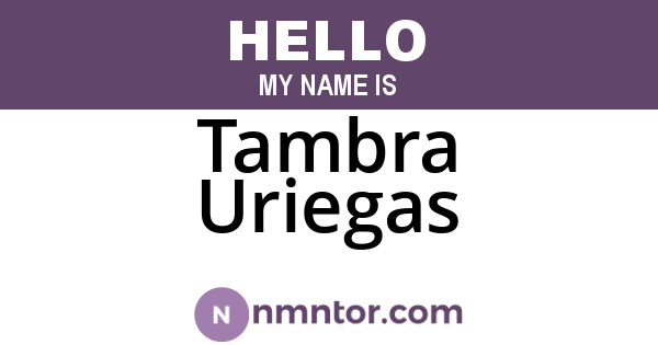 Tambra Uriegas