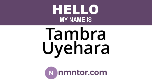 Tambra Uyehara