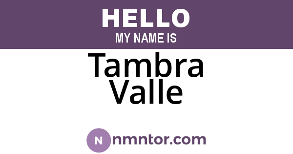 Tambra Valle