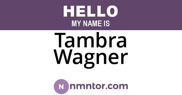 Tambra Wagner
