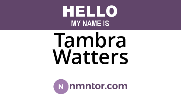 Tambra Watters