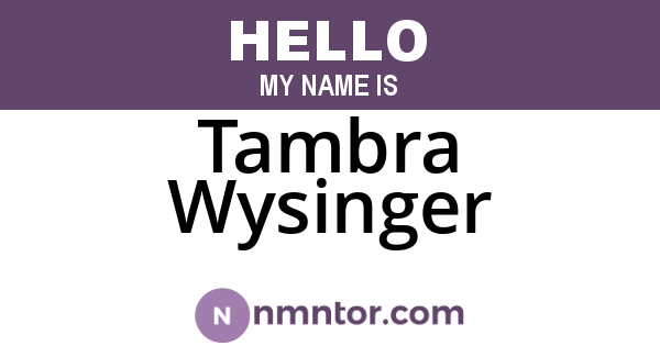 Tambra Wysinger