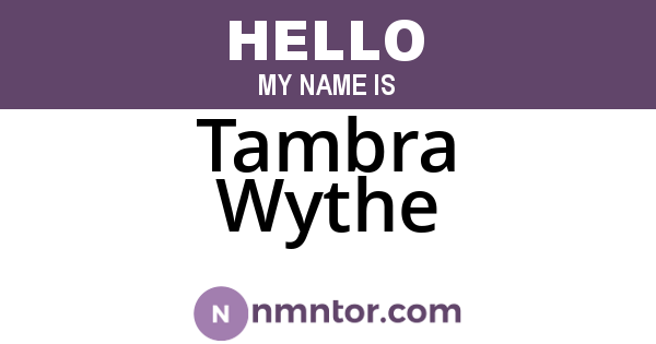 Tambra Wythe