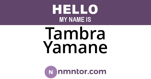 Tambra Yamane