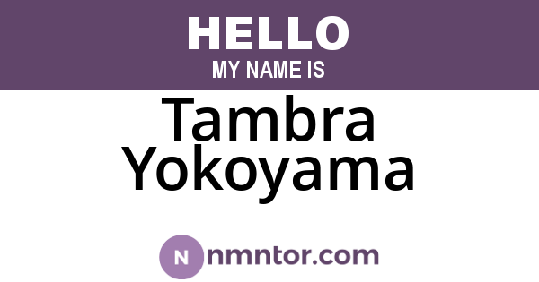 Tambra Yokoyama