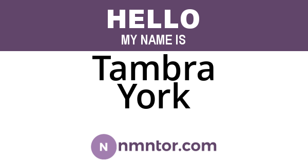 Tambra York