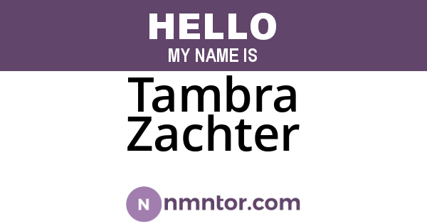 Tambra Zachter