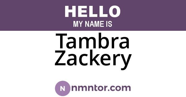 Tambra Zackery