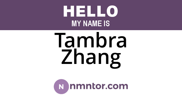 Tambra Zhang