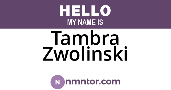Tambra Zwolinski
