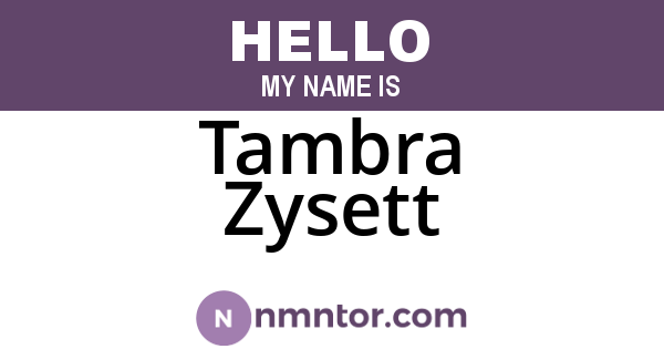 Tambra Zysett