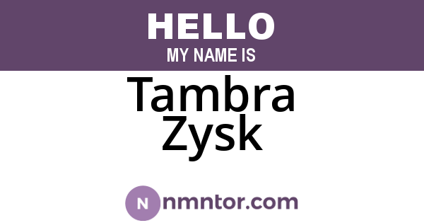 Tambra Zysk