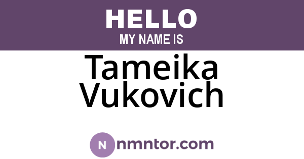 Tameika Vukovich