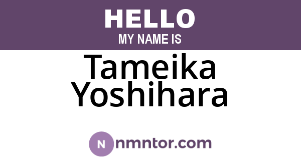 Tameika Yoshihara