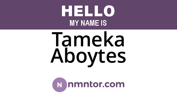 Tameka Aboytes