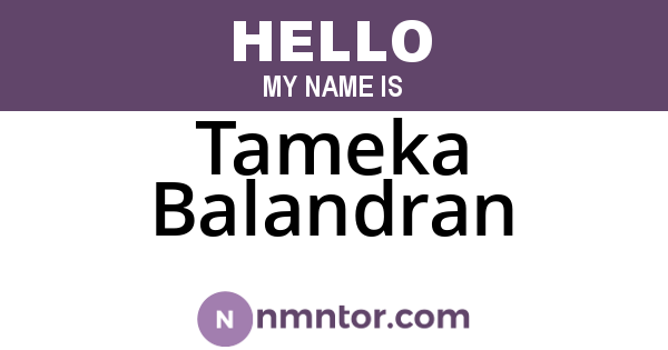 Tameka Balandran