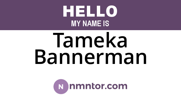 Tameka Bannerman