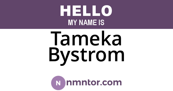 Tameka Bystrom
