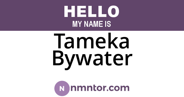 Tameka Bywater