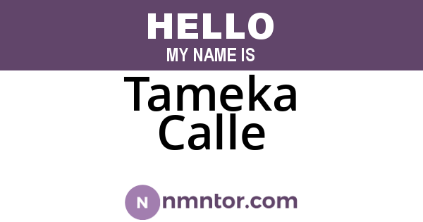 Tameka Calle
