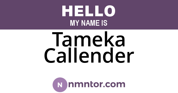 Tameka Callender