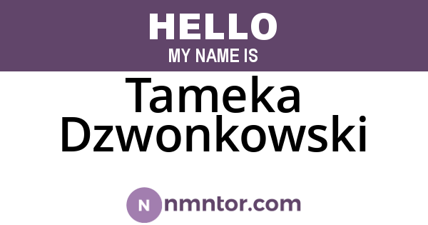 Tameka Dzwonkowski