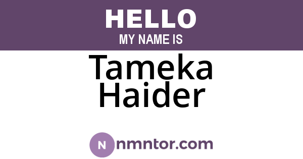 Tameka Haider